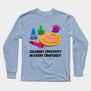 Food bloggers culinary creativity Long Sleeve T-Shirt